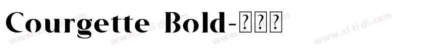 Courgette Bold字体转换